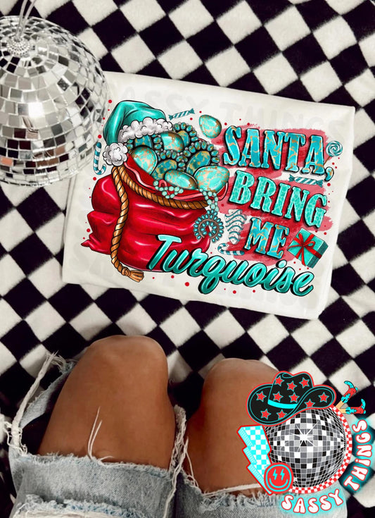 Santa Bring me Turquoise Tee-Adult